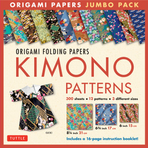 Origami Folding Papers Jumbo Pack: Kimono Patterns: 16-page Book, 300 Folding Sheets in 3 Sizes (6 inch; 6 3/4 inch and 8 1/4 inch) - ISBN: 9780804847285