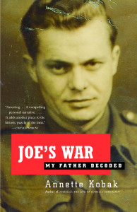 Joe's War: My Father Decoded - ISBN: 9780375726125