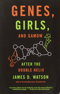 Genes, Girls, and Gamow: After the Double Helix - ISBN: 9780375727153