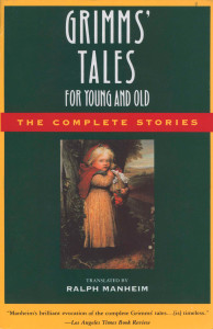 Grimms' Tales for Young and Old: The Complete Stories - ISBN: 9780385189507