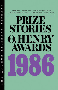 Prize Stories 1986: The O. Henry Awards - ISBN: 9780385231565