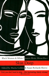 Skin Deep: Black Women & White Women Write About Race - ISBN: 9780385474108