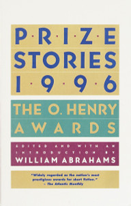 Prize Stories 1996: The O. Henry Awards - ISBN: 9780385481823