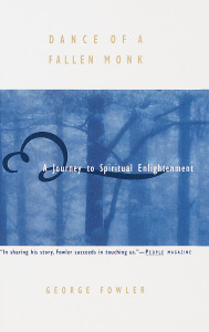 Dance of a Fallen Monk: A Journey to Spiritual Enlightenment - ISBN: 9780385484077