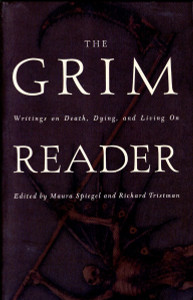 The Grim Reader: Writings on Death, Dying, and Living On - ISBN: 9780385485272