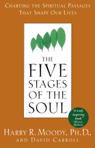 The Five Stages of the Soul: Charting the Spiritual Passages That Shape Our Lives - ISBN: 9780385486774