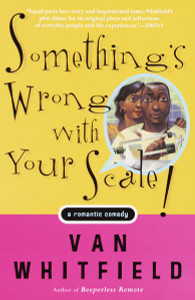 Something's Wrong with Your Scale!: A Romantic Comedy - ISBN: 9780385489362