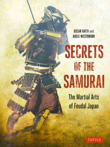 Secrets of the Samurai: The Martial Arts of Feudal Japan - ISBN: 9784805314050