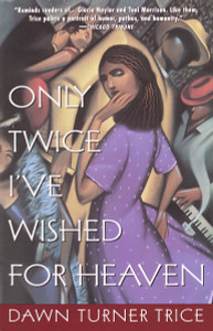 Only Twice I've Wished for Heaven:  - ISBN: 9780385491235