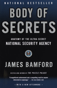 Body of Secrets: Anatomy of the Ultra-Secret National Security Agency - ISBN: 9780385499088