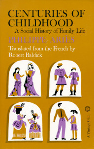 Centuries of Childhood: A Social History of Family Life - ISBN: 9780394702865