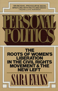 Personal Politics: The Roots of Women's Liberation in the Civil Rights Movement & the New Left - ISBN: 9780394742281