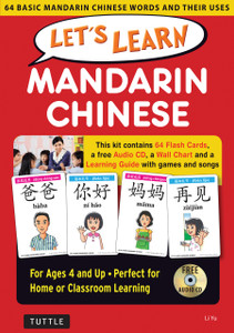 Let's Learn Mandarin Chinese Kit: 64 Basic Mandarin Chinese Words and Their Uses (Flashcards, Audio CD, Games & Songs, Learning Guide and Wall Chart) - ISBN: 9780804845403