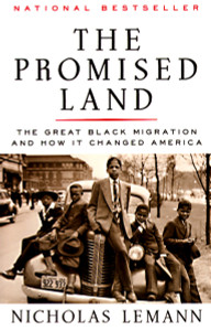 The Promised Land: The Great Black Migration and How It Changed America - ISBN: 9780679733478