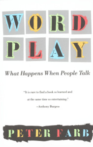 Word Play: What Happens When People Talk - ISBN: 9780679734086