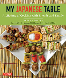 My Japanese Table: A Lifetime of Cooking with Friends and Family - ISBN: 9784805313954