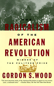 The Radicalism of the American Revolution:  - ISBN: 9780679736882