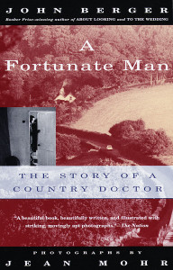 A Fortunate Man: The Story of a Country Doctor - ISBN: 9780679737261