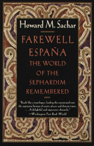 Farewell Espana: The World of the Sephardim Remembered - ISBN: 9780679738466