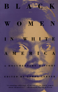 Black Women in White America: A Documentary History - ISBN: 9780679743149