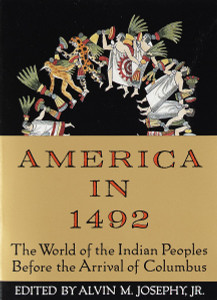 America in 1492: The World of the Indian Peoples Before the Arrival of Columbus - ISBN: 9780679743378