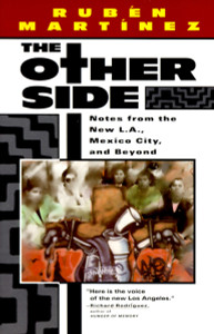 The Other Side: Notes from the New L.A., Mexico City, and Beyond - ISBN: 9780679745914