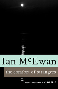 The Comfort of Strangers:  - ISBN: 9780679749844