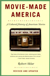 Movie-Made America: A Cultural History of American Movies - ISBN: 9780679755494