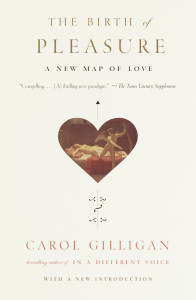 The Birth of Pleasure: A New Map of Love - ISBN: 9780679759430