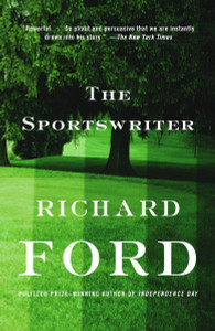 The Sportswriter: Bascombe Trilogy (1) - ISBN: 9780679762102