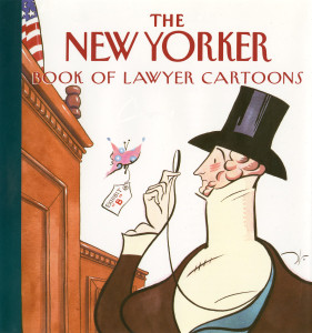 The New Yorker Book of Lawyer Cartoons:  - ISBN: 9780679765745