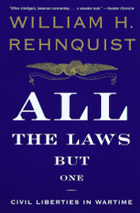 All the Laws but One: Civil Liberties in Wartime - ISBN: 9780679767329