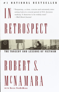In Retrospect: The Tragedy and Lessons of Vietnam - ISBN: 9780679767497