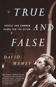 True and False: Heresy and Common Sense for the Actor - ISBN: 9780679772644