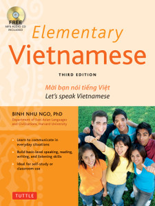 Elementary Vietnamese: Moi ban noi tieng Viet. Let's Speak Vietnamese. (MP3 Audio CD Included) - ISBN: 9780804845328