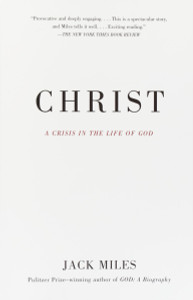 Christ: A Crisis in the Life of God - ISBN: 9780679781608