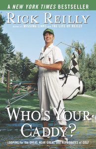 Who's Your Caddy?: Looping for the Great, Near Great, and Reprobates of Golf - ISBN: 9780767917407
