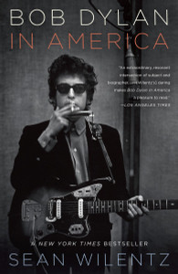 Bob Dylan in America:  - ISBN: 9780767931793