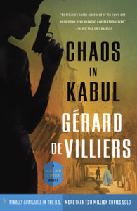 Chaos in Kabul: A Malko Linge Novel - ISBN: 9780804169332
