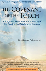 The Covenant of the Torch: A Forgotten Encounter in the History of the Exodus and Wilderness Journey (Book 2) - ISBN: 9780794607142