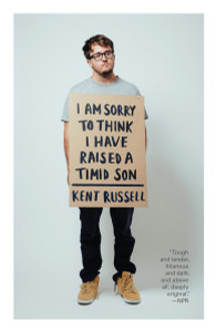 I Am Sorry to Think I Have Raised a Timid Son:  - ISBN: 9780804170444