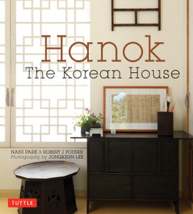 Hanok: The Korean House:  - ISBN: 9780804844673