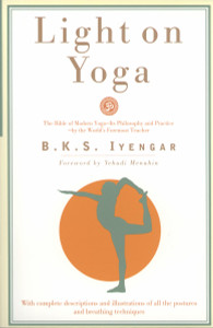 Light on Yoga: The Bible of Modern Yoga... - ISBN: 9780805210316