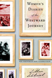 Women's Diaries of the Westward Journey:  - ISBN: 9780805211764