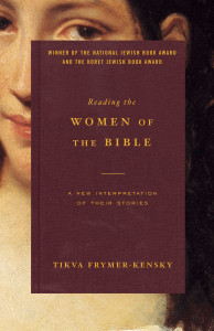 Reading the Women of the Bible: A New Interpretation of Their Stories - ISBN: 9780805211825