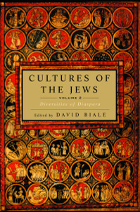 Cultures of the Jews, Volume 2: Diversities of Diaspora - ISBN: 9780805212013