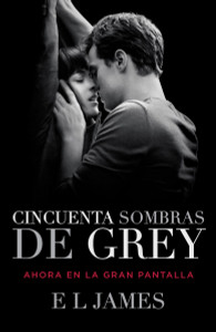 Cincuenta Sombras de Grey (Movie Tie-in Edition):  - ISBN: 9781101910467