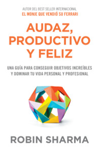 Audaz, Productivo y feliz:  - ISBN: 9781101973882