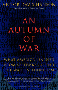 An Autumn of War: What America Learned from September 11 and the War on Terrorism - ISBN: 9781400031139