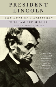 President Lincoln: The Duty of a Statesman - ISBN: 9781400034161